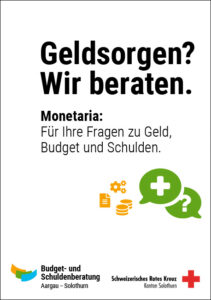 Geldsorgen? Wir beraten. Monetaria: Für Ihre Fragen zu Geld, Budget und Schulden. – 2024 in Solothurn – Budget- und Schuldenberatung Aargau–Solothurn