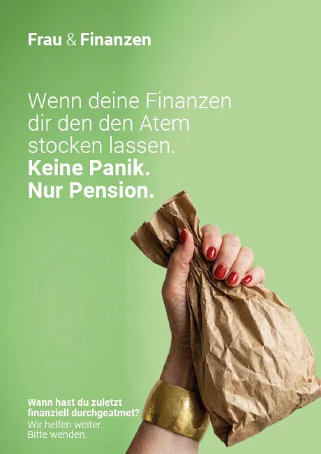 Frau & Finanzen: Wenn deine Finanzen dir den den Atem stocken lassen. Keine Panik. Nur Pension. – Selbstbestimmt und sicher in die Pension: Freitag, 11. September 2026, 16 ― 18 Uhr, Brugg – Eine Veranstaltung der Budget- und Schuldenberatung Aargau-Solothurn und Pro Senectute Aargau – Budget- und Schuldenberatung Aargau–Solothurn – www.schulden-ag-so.ch.